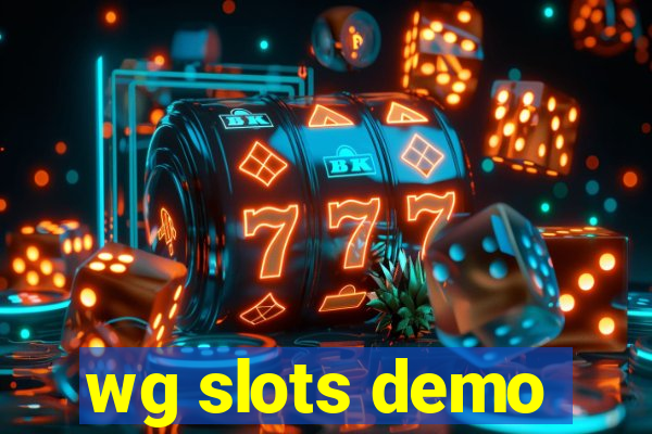 wg slots demo